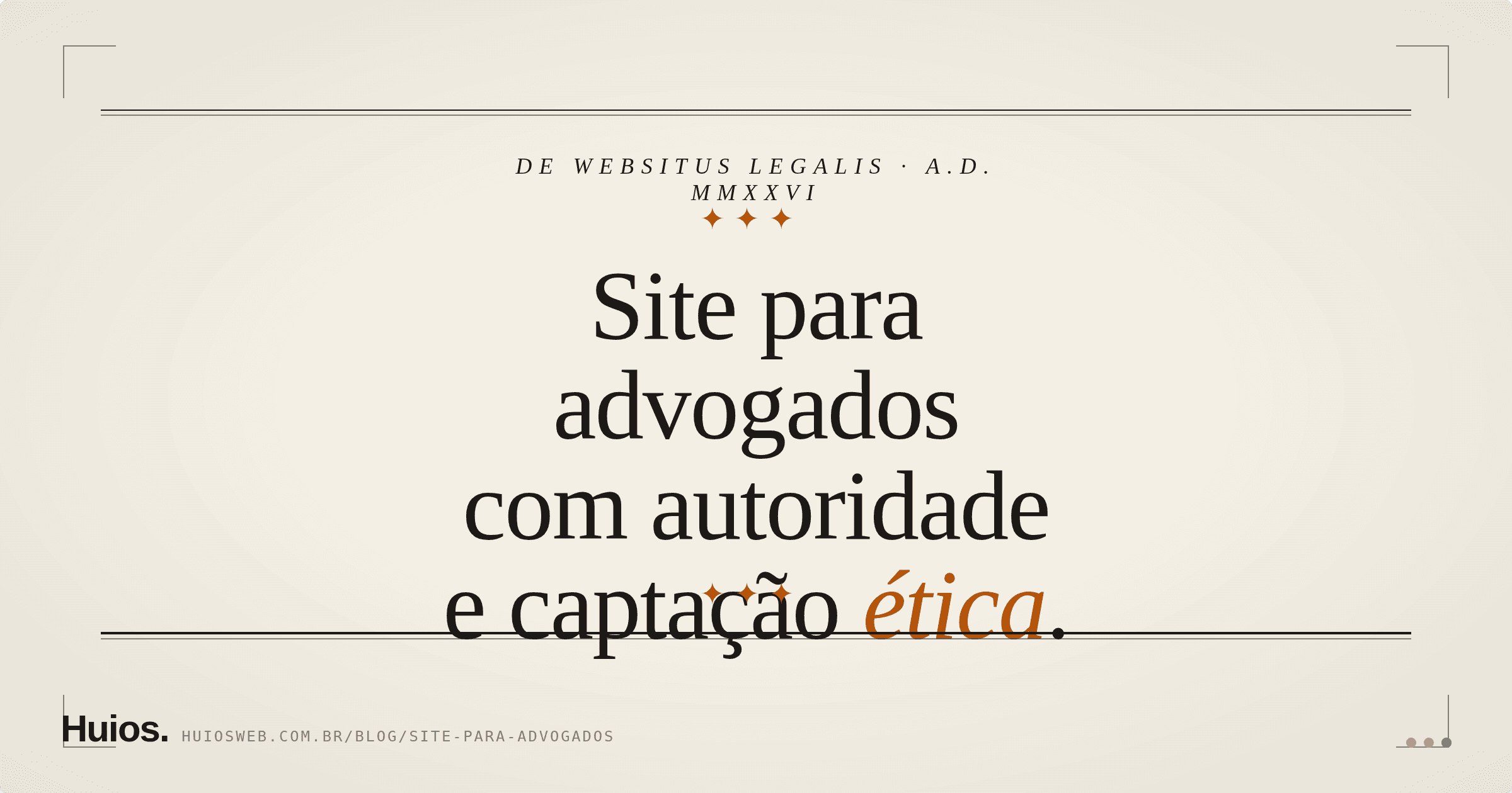 Manuscrito jurídico em papel pergaminho cream com tipografia serif clássica deep navy, eyebrow em latim small caps, título central em weight elegante e linhas finas duplas horizontais delimitando o bloco editorial, sem ícones óbvios de balança ou martelo